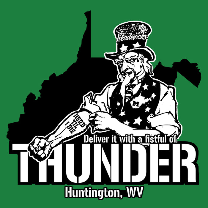 Deliver it with a Fistful of Thunder - Huntington, WV - T-Shirt