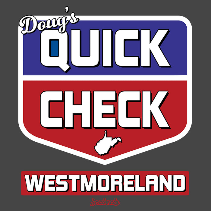 Doug's Quick Check - Westmoreland - T-Shirt