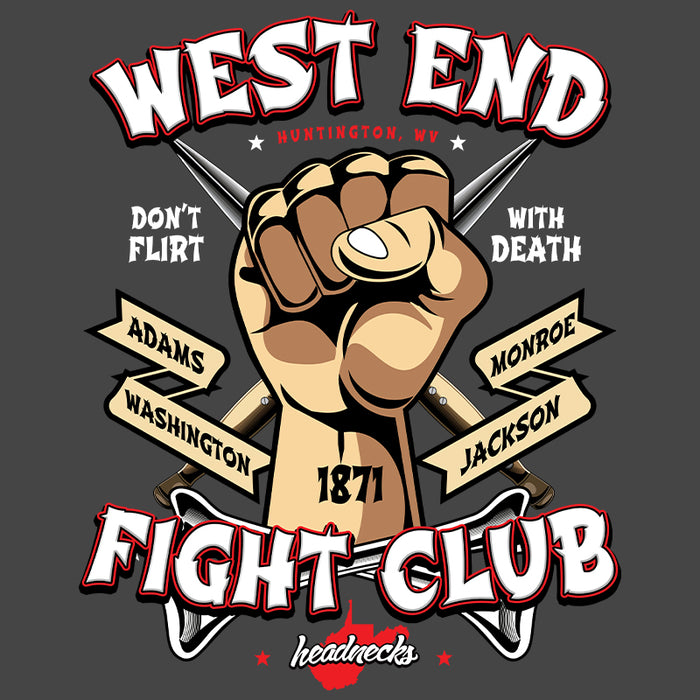 West End Fight Club - Don't Flirt with Death - T-Shirt