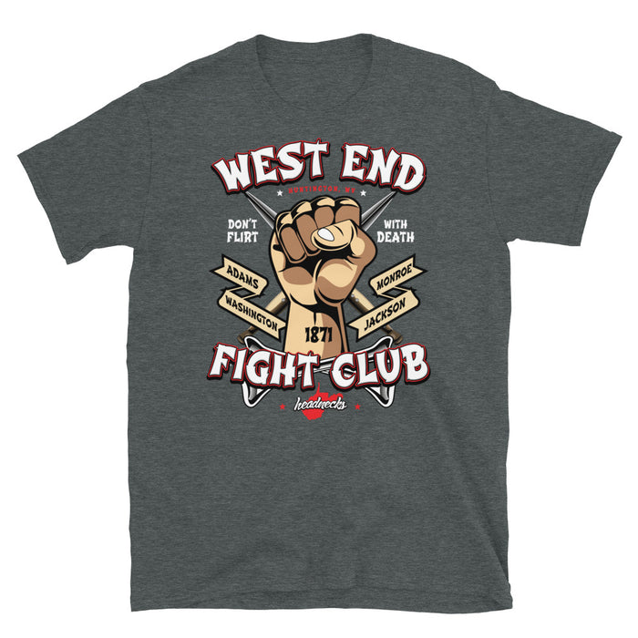West End Fight Club - Don't Flirt with Death - T-Shirt
